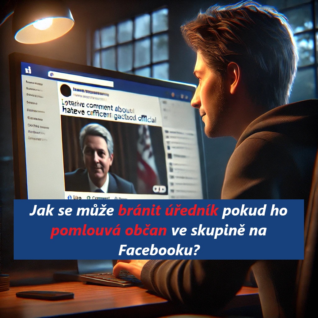 Pomluva úředníka ve skupině na Facebooku